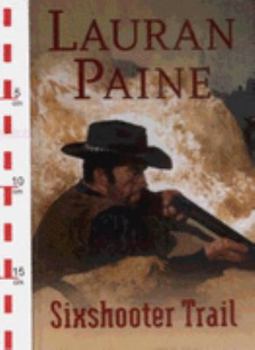 Hardcover Sixshooter Trail Book