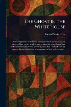Paperback The Ghost in the White House Book