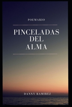Paperback Pinceladas del Alma [Spanish] Book