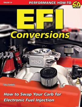 Paperback EFI Conversions: How to Swap Your Carb for Electronic Fuel Injection Book