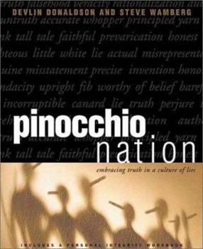 Paperback Pinocchio Nation: Embracing Truth in a Culture Lies Book
