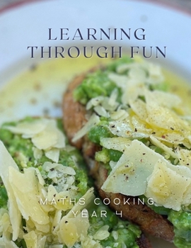 Paperback Learning Through Fun: Maths Cooking Year 4 Book