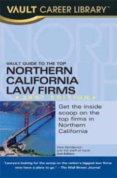Paperback Vault Guide to the Top Northern California Law Firms Book