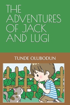 Paperback The Adventures of Jack and Lugi Book