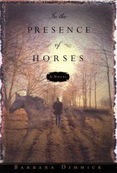 Hardcover In the Presence of Horses Book