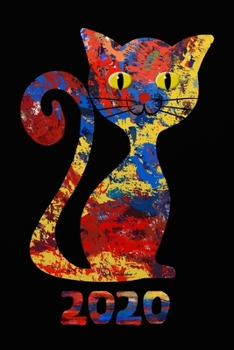 2020: Abstrakt Katze -  Kalender - Wochenkalender - Zielsetzung - Zeitmanagement - Produktivität - Terminplaner - Terminkalender  +12 Seiten ... für Notizen und Skizzen (German Edition)