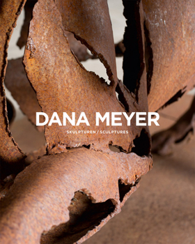 Hardcover Dana Meyer: Sculptures Book