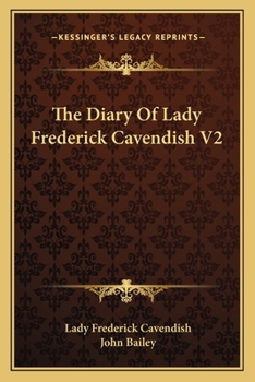 Paperback The Diary Of Lady Frederick Cavendish V2 Book