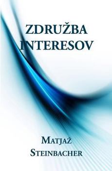 Paperback Zdruzba Interesov [Slovenian] Book