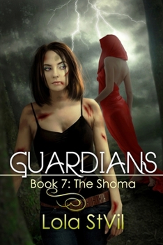 Guardians: The Shoma (Book 7) (Guardians Series)