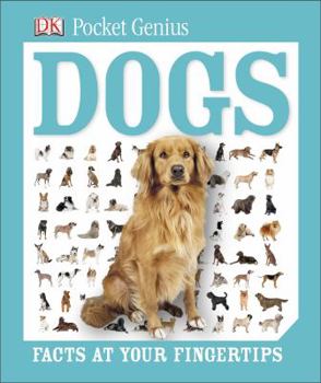 Hardcover Pocket Genius: Dogs: Facts at Your Fingertips Book