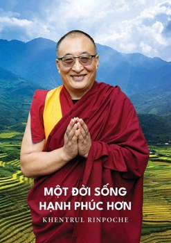 M?t Ð?i S?ng H?nh Phúc Hon (Vietnamese Edition)