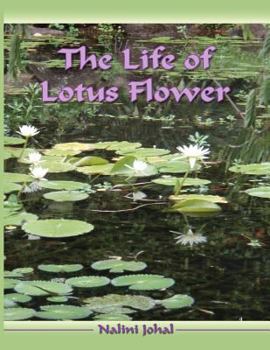 Paperback The Life of Lotus Flower Book