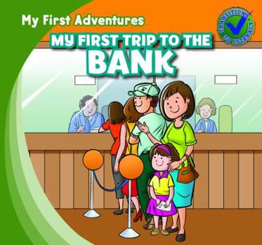 My First Trip to the Bank - Book  of the My First Adventures / Mis Primeras Aventuras
