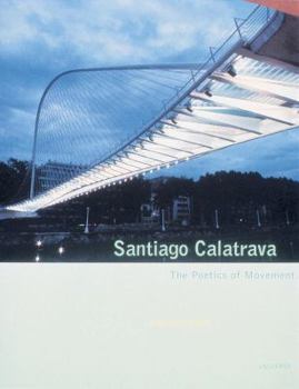 Paperback Santiago Calatrava: The Poetics of Movement Book