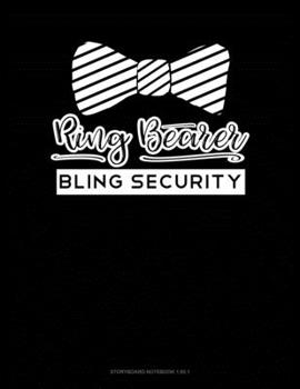 Ring Bearer Bling Security: Storyboard Notebook 1.85:1
