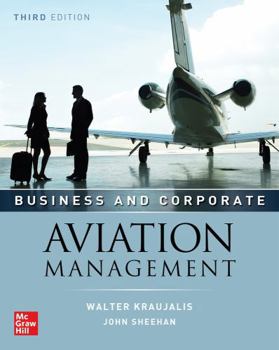 Business and Corporate Aviation Management, Third Edition