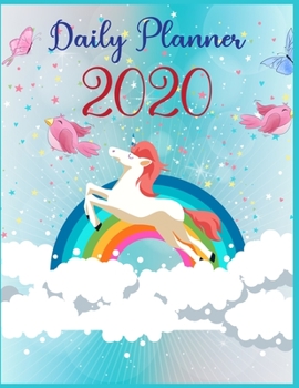 Daily Planner 2020: Daily Planner 2020 For Unicorn Lovers - daily planner with to do list for organization - daily planner with hourly schedule - daily planner 2020 each day full page - daily planner 