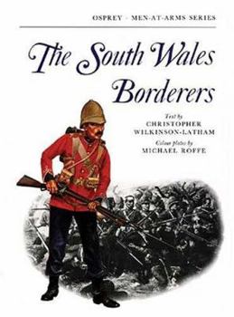 South Wales Borderers (Men-at-arms) - Book #47 of the Osprey Men at Arms