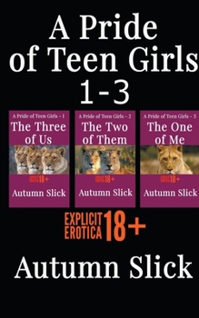 Paperback A Pride of Teen Girls, 3 Books in One Book