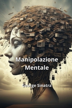 Paperback Manipolazione Mentale [Italian] Book