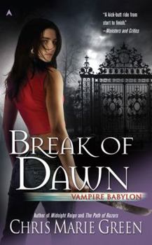 Break of Dawn - Book #3 of the Vampire Babylon