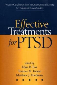 Paperback Effective Treatments for PTSD: Practice Guidelines from the International Society for Traumatic Stress Studies Book