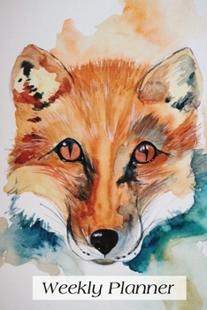 Weekly Planner: Fox Daily Planner 52 weeks Organizer Schedule Agenda 6x9