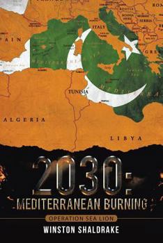 Paperback 2030: Mediterranean Burning: Operation Sea Lion Book