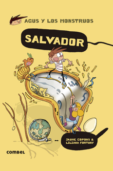 Salvador - Book #22 of the L'Agus i els monstres