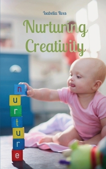 Paperback Nurturing Creativity Book