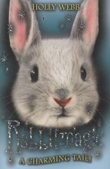 Rabbitmagic - Book #4 of the Animalmagic