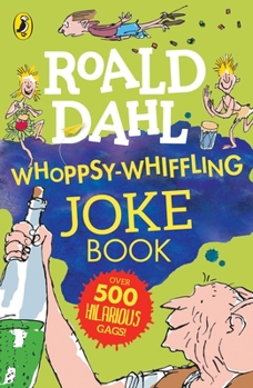 Paperback Roald Dahl Whoppsy-Whiffling Joke Book