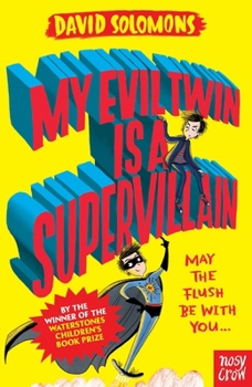 Paperback My Evil Twin Is A Supervillain Book