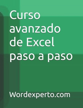 Paperback Curso avanzado de Excel paso a paso [Spanish] Book