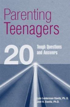Paperback Parenting Teenagers: 20 Tough Questions and Answers Book