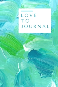 Paperback Love To Journal: Journal / Notebook. 120 ruled pages. 120 motivational quotes. 6x9 Book