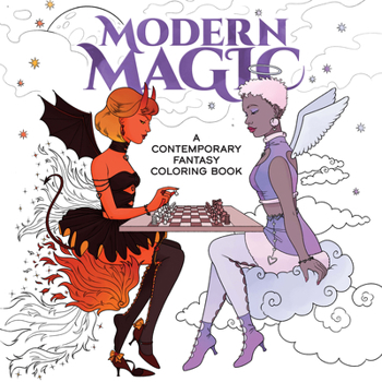 Paperback Modern Magic: A Contemporary Fantasy Coloring Book