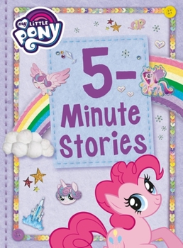 Hardcover My Little Pony: 5-Minute Stories Book