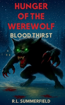 Paperback Hunger of the Werewolf 3: Blood Thirst Book