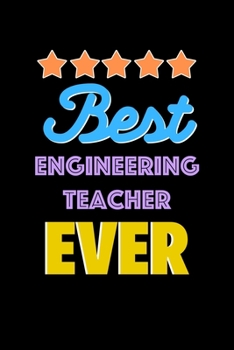 Paperback Best Engineering Teacher Evers Notebook - Engineering Teacher Funny Gift: Lined Notebook / Journal Gift, 120 Pages, 6x9, Soft Cover, Matte Finish Book