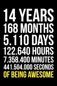 14 Years of Being Awesome: Blank Lined Journal, Happy 14th Birthday 14 Year Old Gift For Boys And Girls