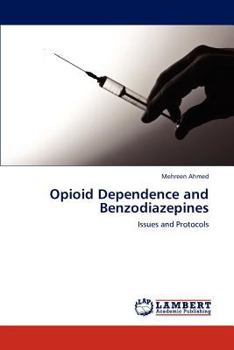 Paperback Opioid Dependence and Benzodiazepines Book