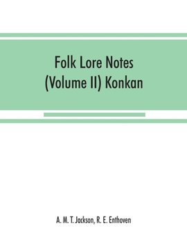 Paperback Folk lore notes (Volume II) Konkan Book