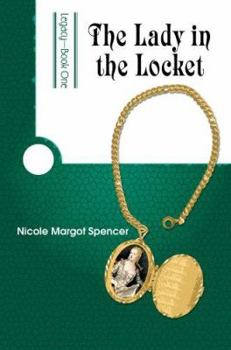 Paperback The Lady in the Locket: Legacy--Book One Book