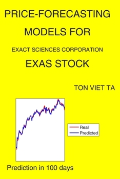 Paperback Price-Forecasting Models for Exact Sciences Corporation EXAS Stock Book