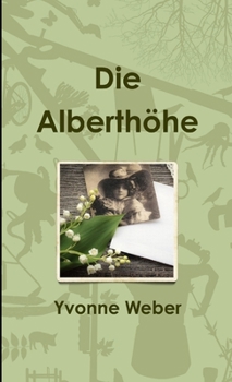 Paperback Die Alberthöhe [German] Book