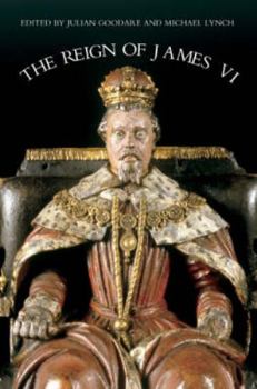 Paperback The Reign of James VI Book