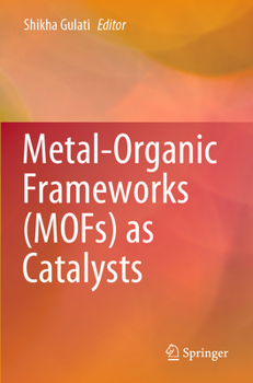 Paperback Metal-Organic Frameworks (Mofs) as Catalysts Book