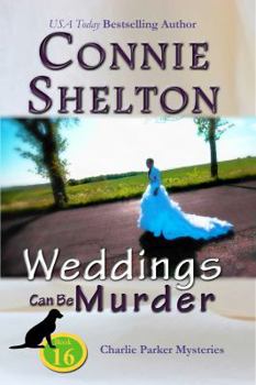 Paperback Weddings Can Be Murder: Charlie Parker Mysteries, Book 16 Book